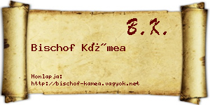 Bischof Kámea névjegykártya